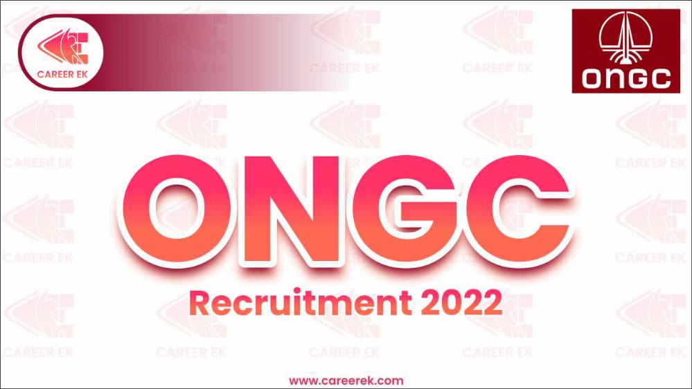 ONGC Raigad Recruitment 2022 For Apply Online - CareerEk