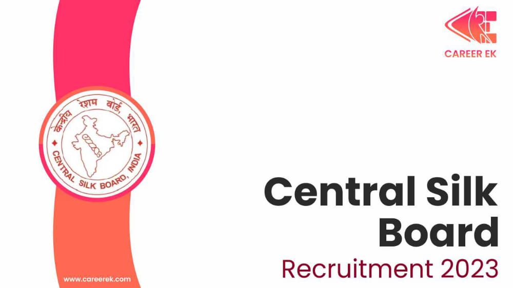 Central Silk Board (CSB) Recruitment 2023