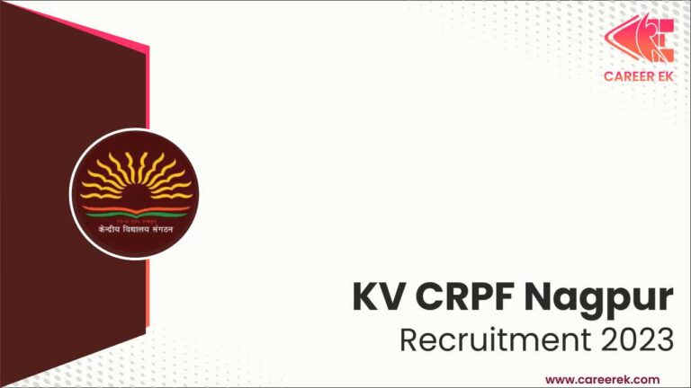 KV CRPF Nagpur Recruitment 2023