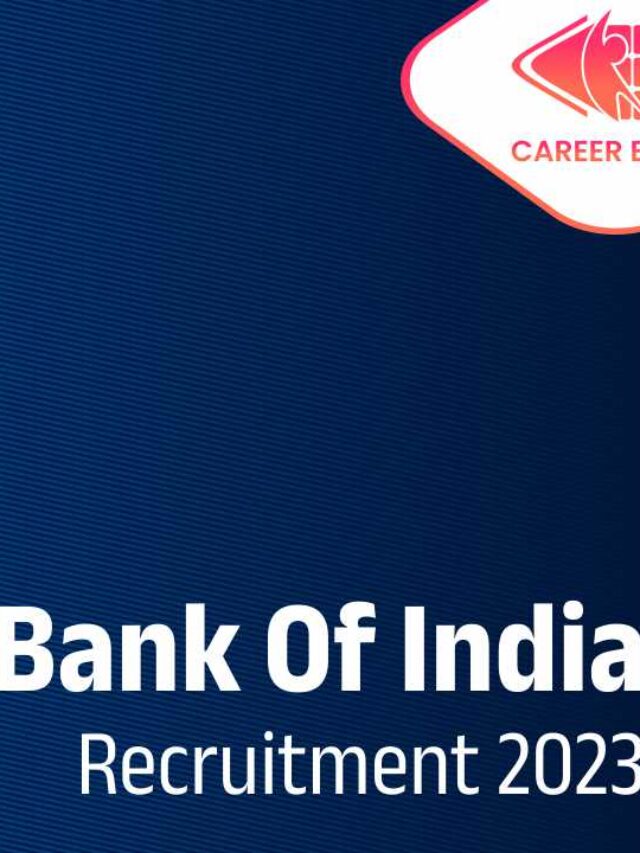 Bank Of India Recruitment 2023