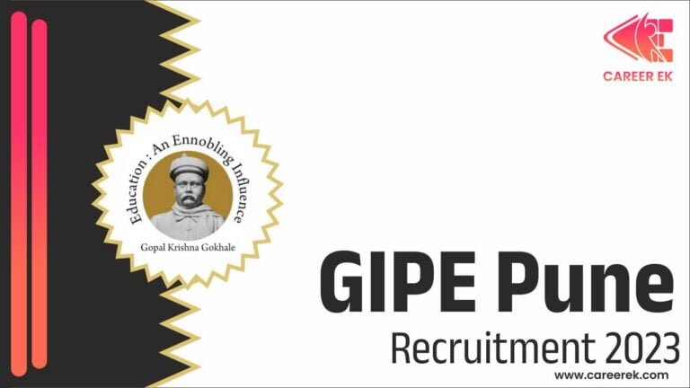 GIPE Pune Recruitment 2023 , Apply for Various Posts