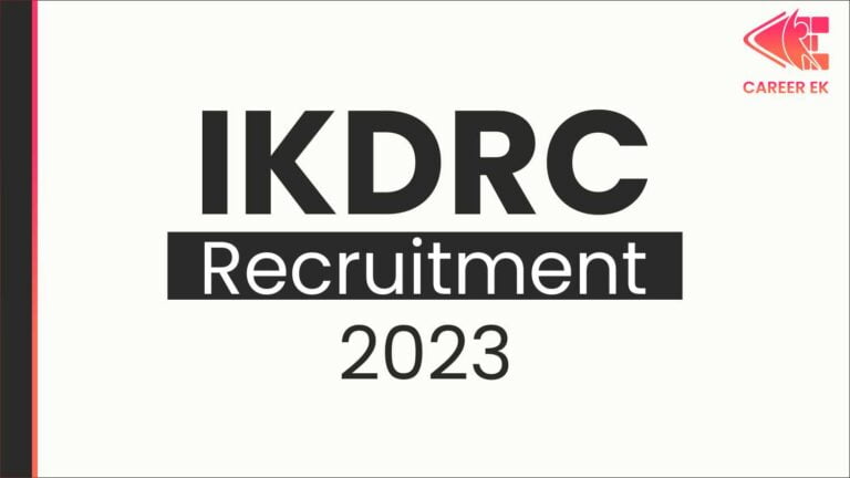 IKDRC Recruitment 2023
