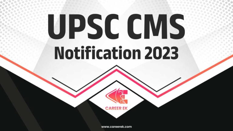 UPSC CMS Notification 2023