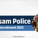 Assam Police Recruitment 2023